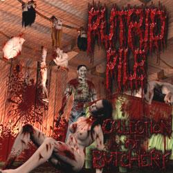 PUTRID PILE - Collection Of Butchery - CD